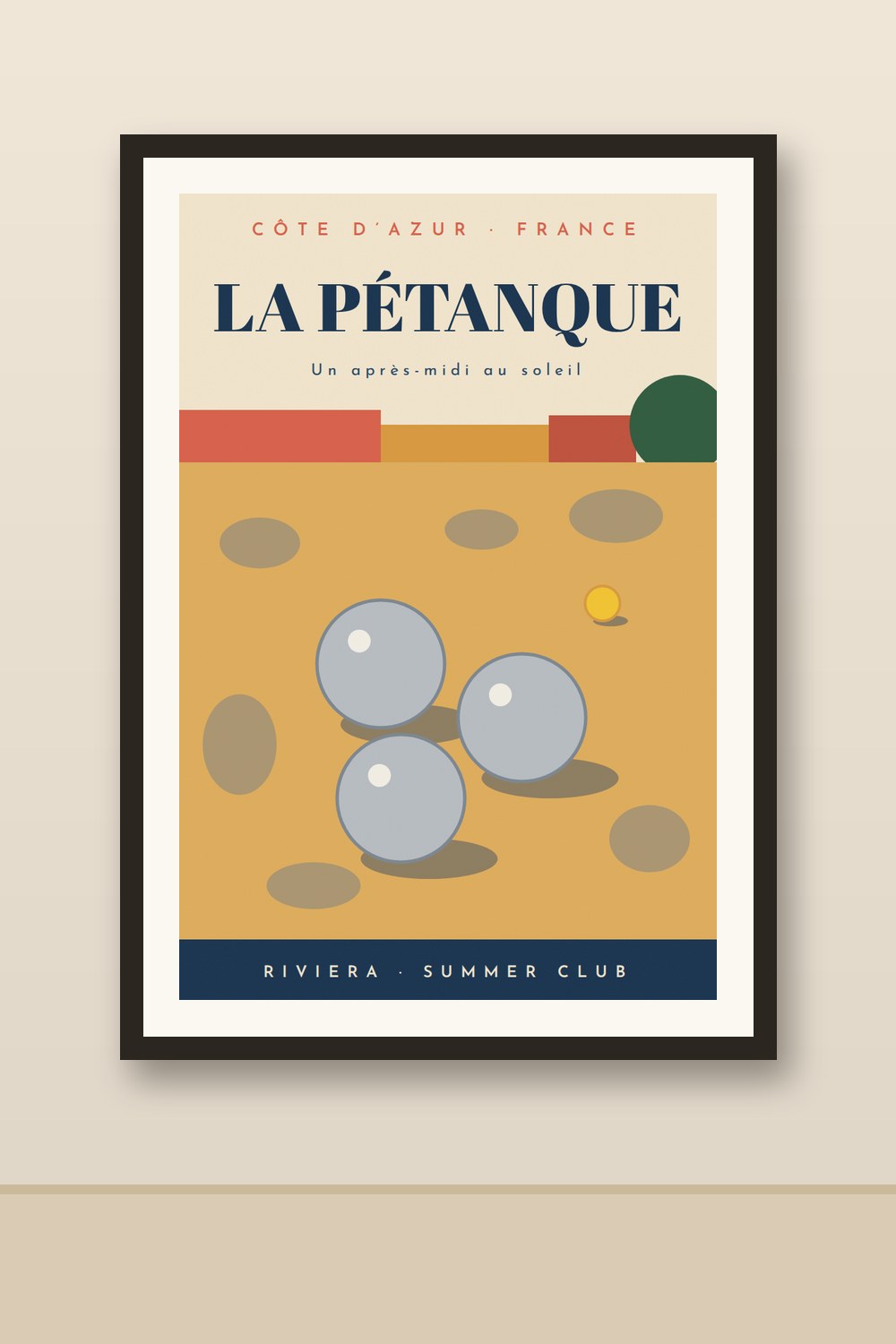 LA PÉTANQUE poster framed on a wall